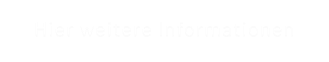 Hier weitere Informationen
